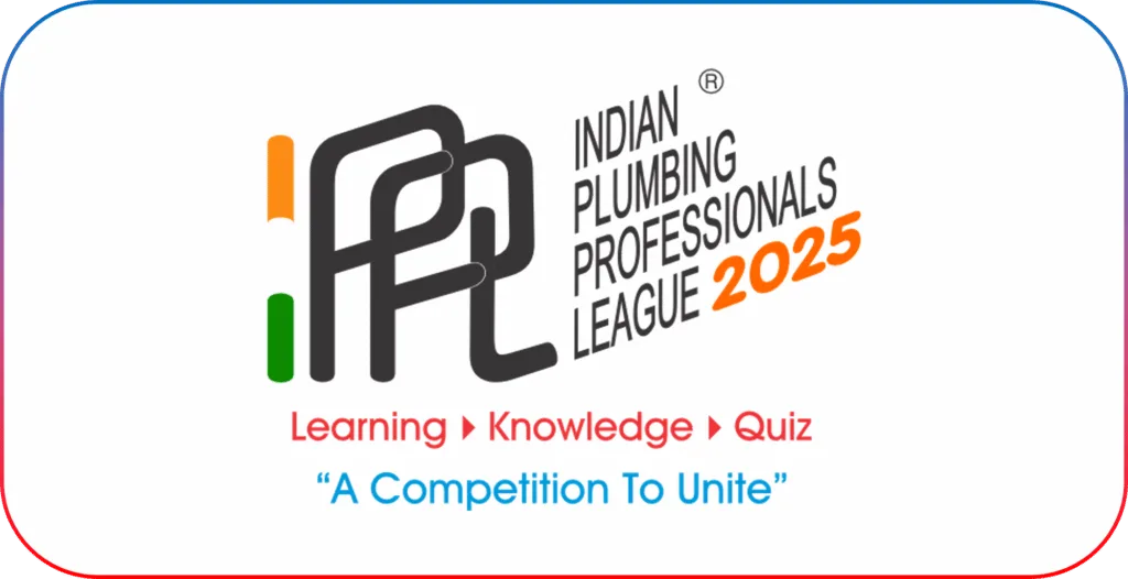 Indian Plumbing Professionals League 2025