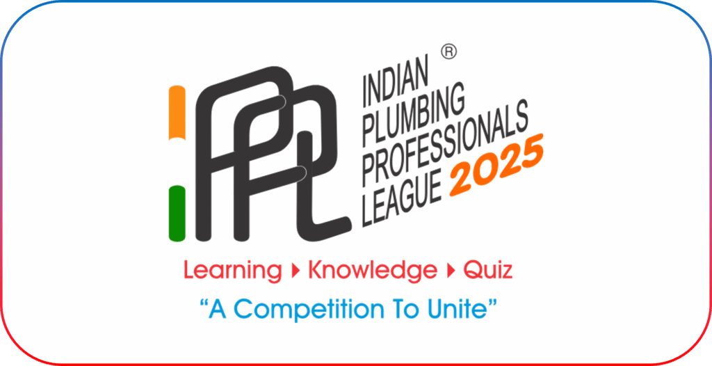 Indian Plumbing Professionals League 2025
